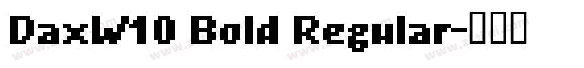 DaxW10 Bold Regular字体转换